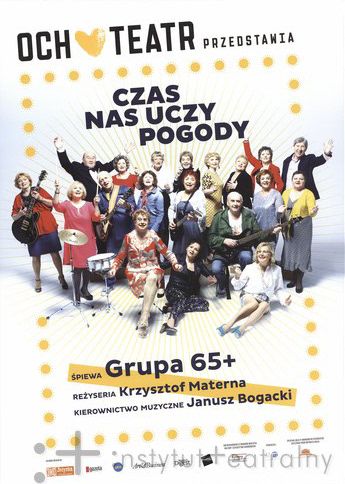 Czas nas uczy pogody, theatre poster