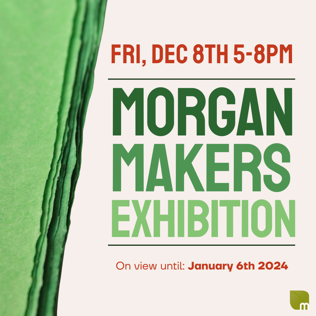 Morgan Makers Exhibition