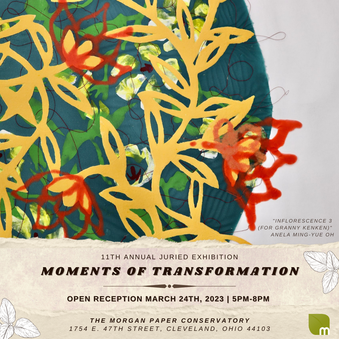 11th annual Juried Exhibition — "Moments of Transformation"