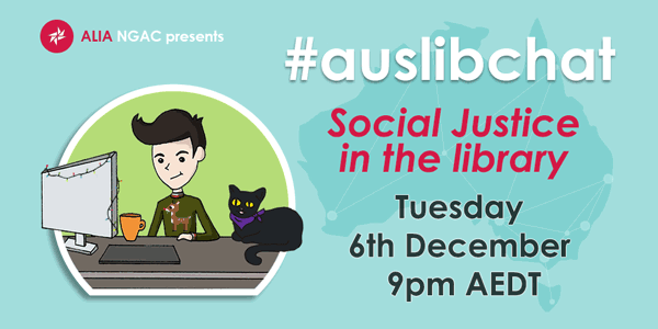 Animated GIF for December 2016 #auslibchat on Social Justice in the Library