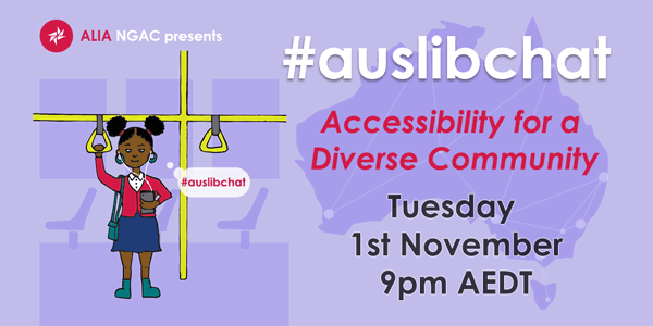 Animated GIF for November 2016 #auslibchat on Accessibility for a Diverse Community