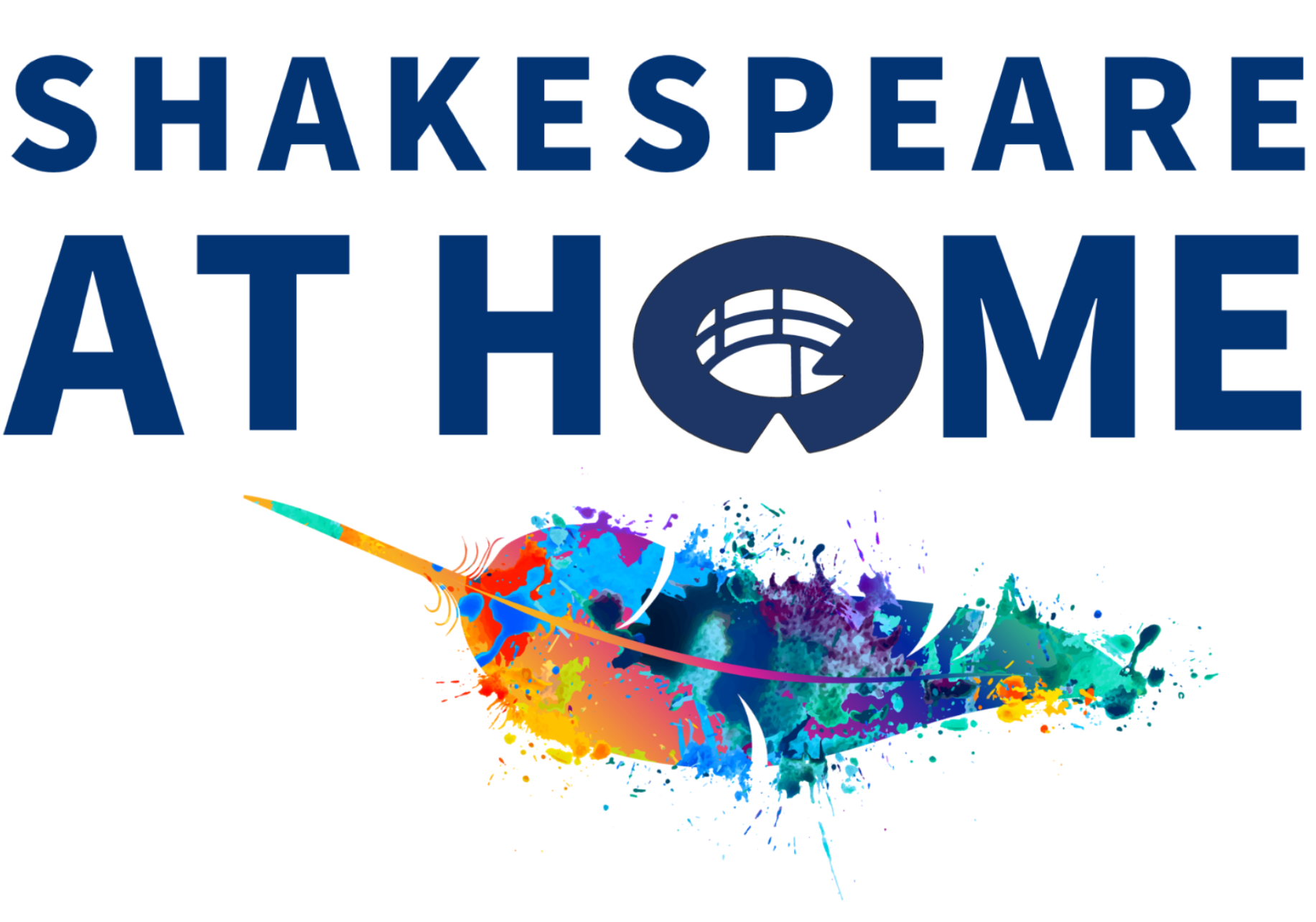 Shakespeare at Home logo in blue font with a rainbow coloured feather underneath the words at and home. The letter o is stylised to, resemble the globe theatre. 