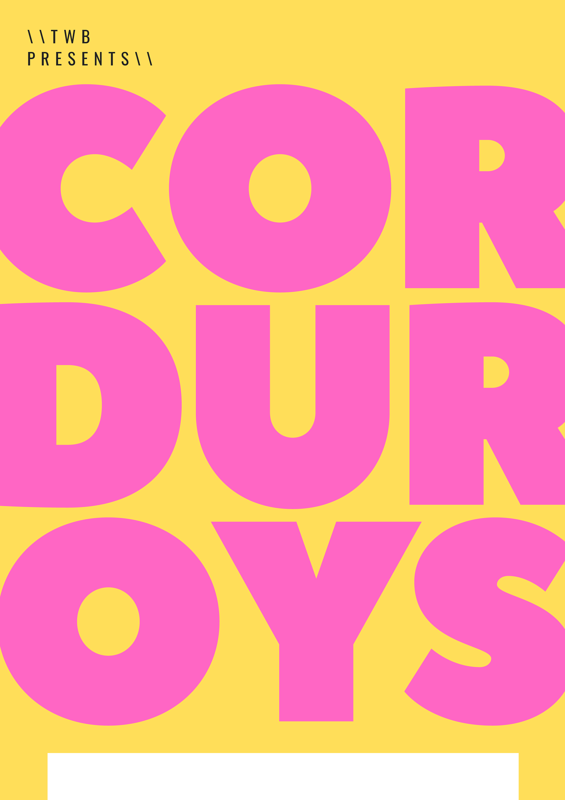Concert poster for Corduroys. February 2020.