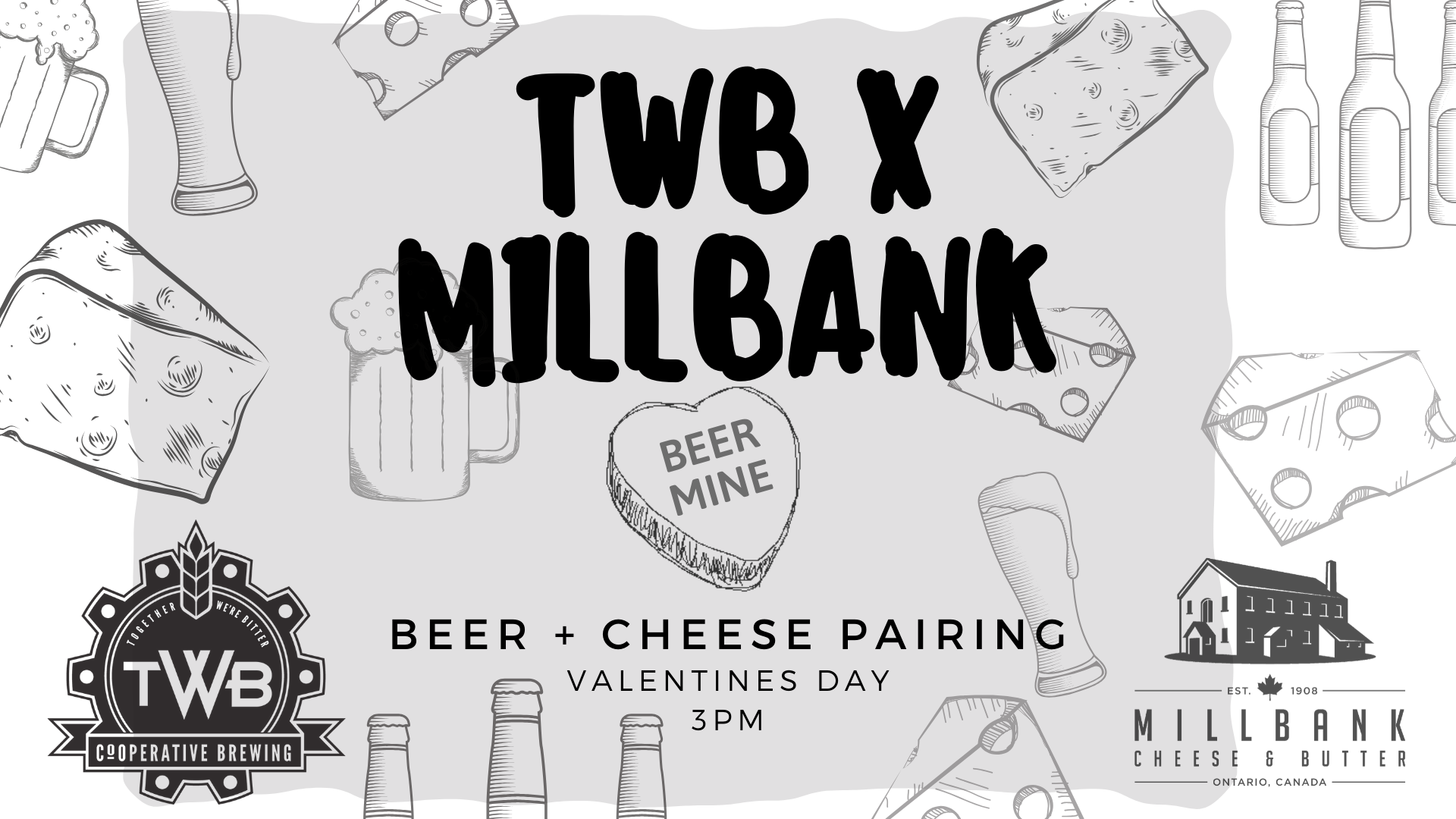 Social media content for TWB x Millbank Valentine's Day Beer and Cheese Pairing. February 2020.