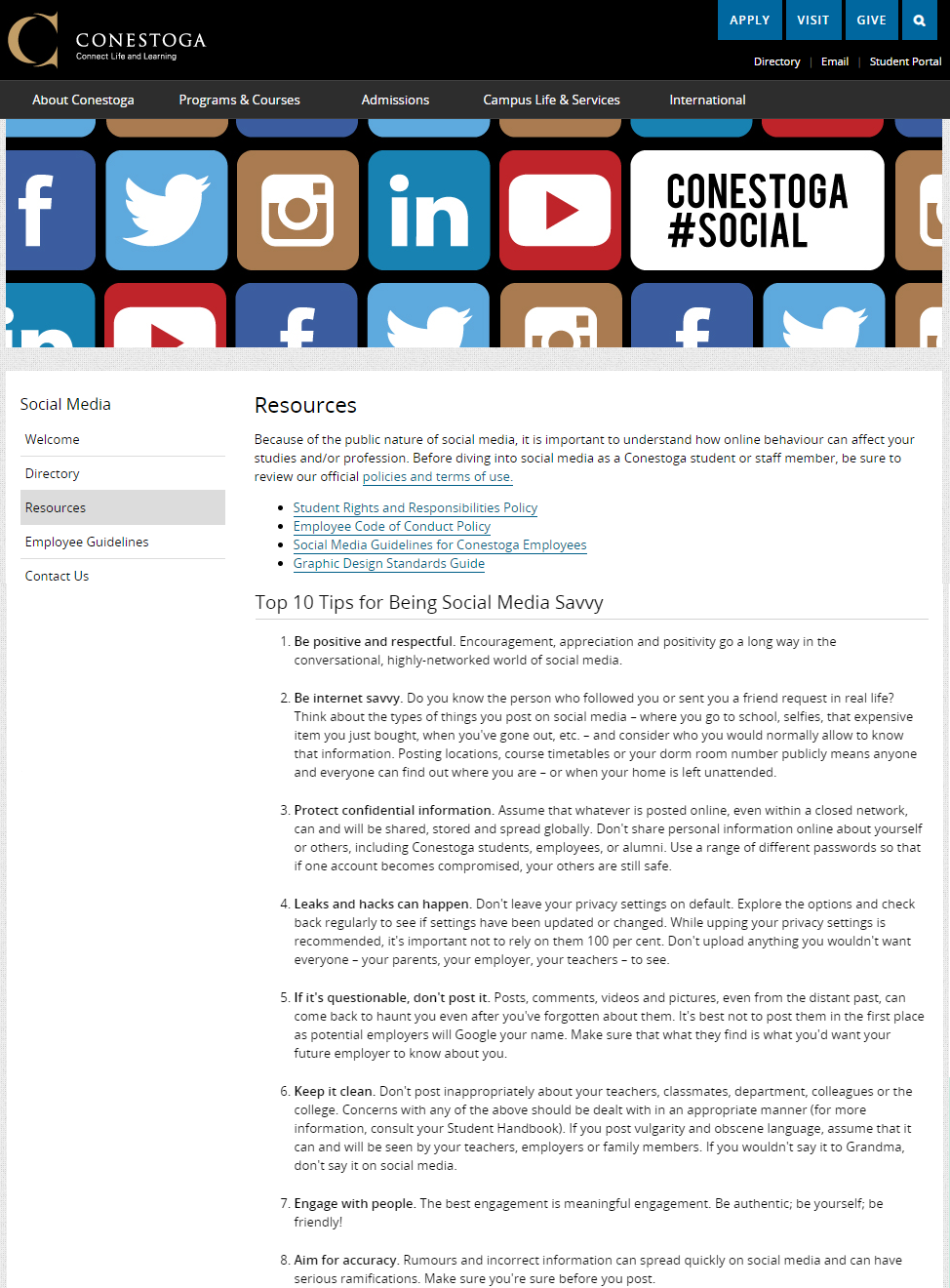 Proposed, created and implemented Top 10 Tips for Being Media Savvy for Conestoga College in Kitchener, Ontario. www.conestogac.on.ca/socialmedia/resources