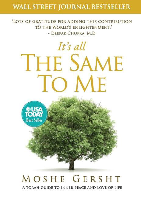 It's All the Same to Me by Moshe Gersht
