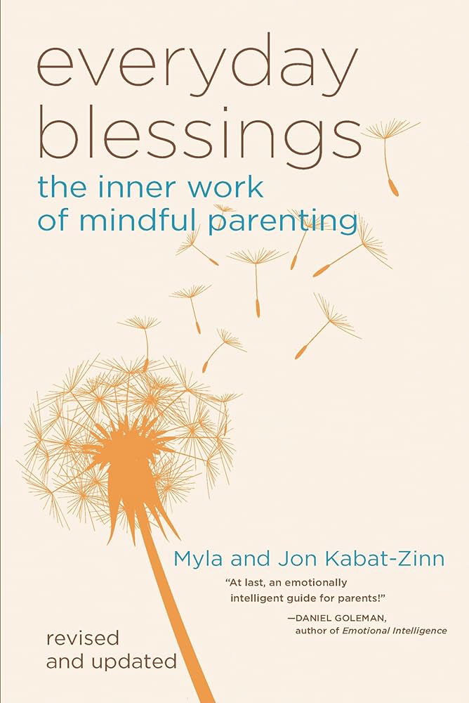 Everyday Blessings by Myla & Jon Kabat-Zinn