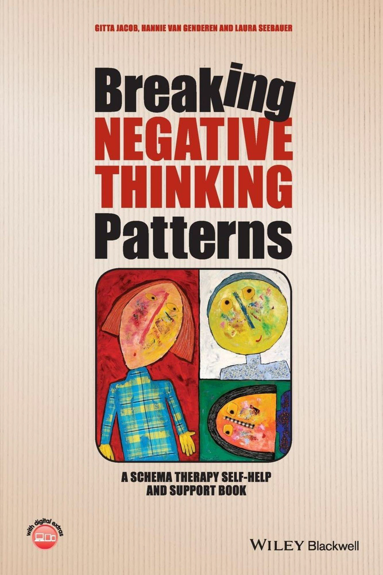 Breaking Negative Thinking Patterns by  Gitta Jacob, Hannie van Genderen, Laura Seebauer