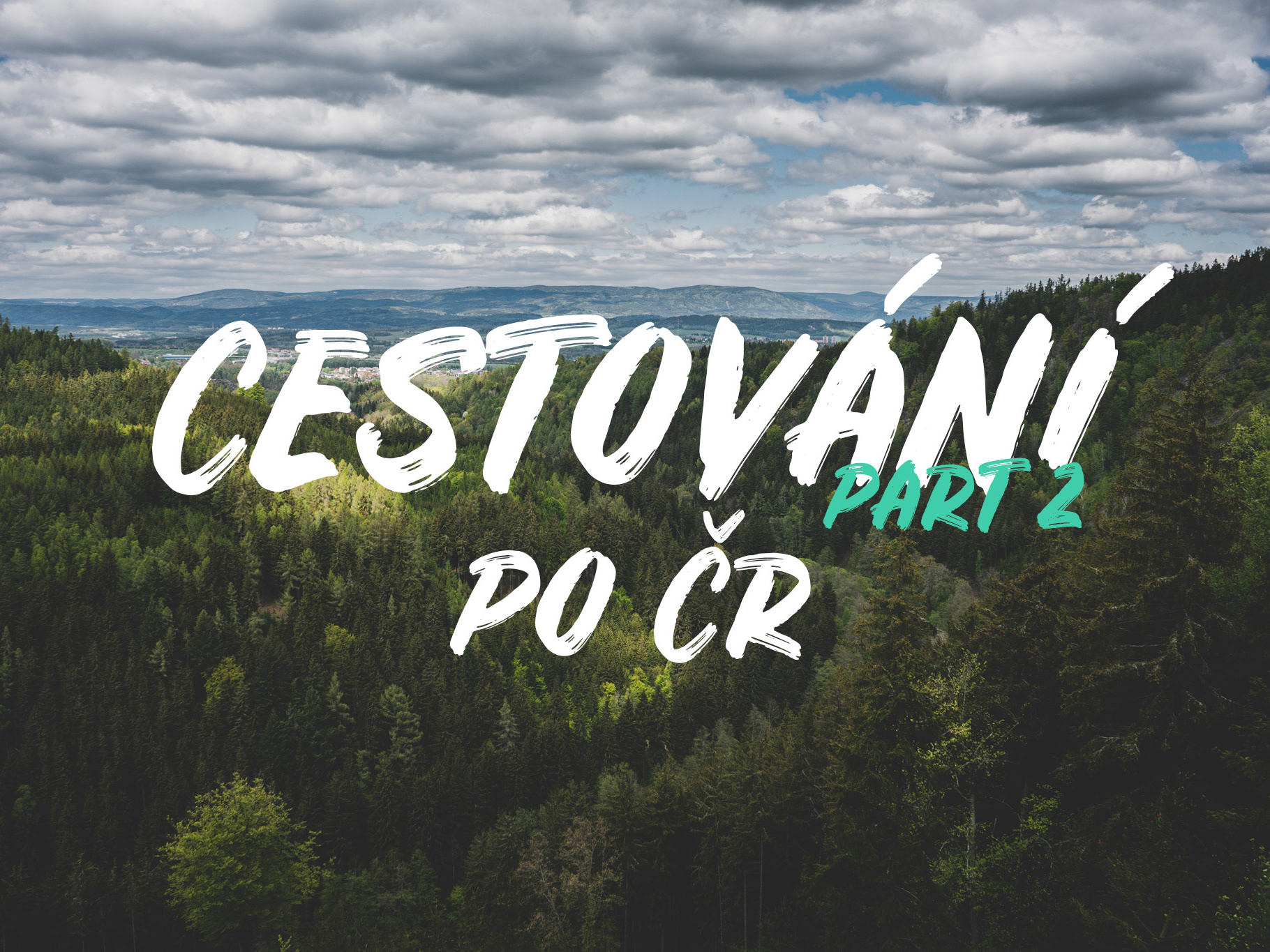 Tomáš Kubovský - fotograf - grafik - Cestování po ČR Part 2