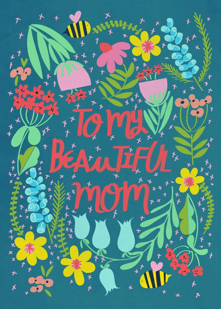 To my beautiful mom