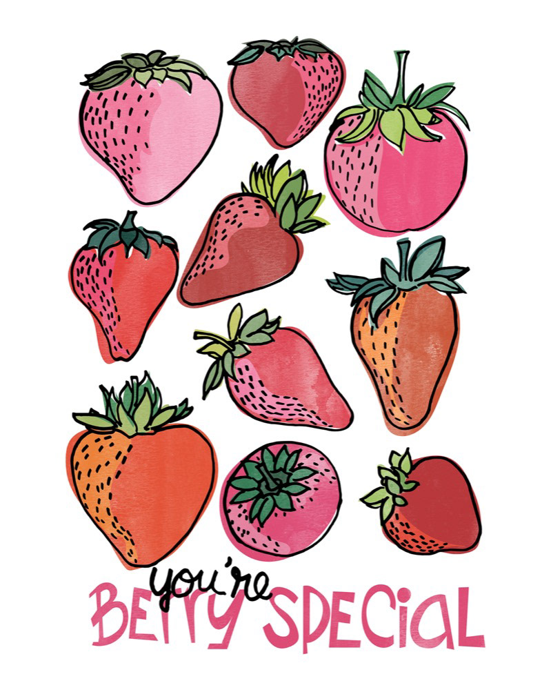 You're berry special
