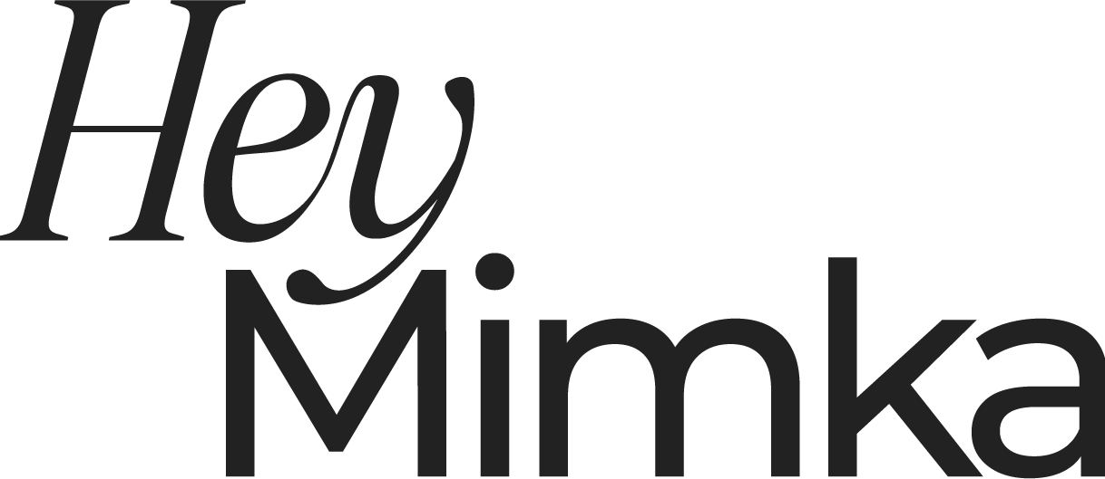 Hey Mimka