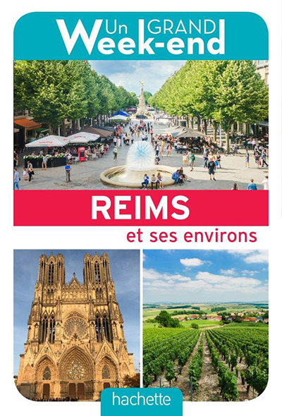 Un Grand Week-end à Reims