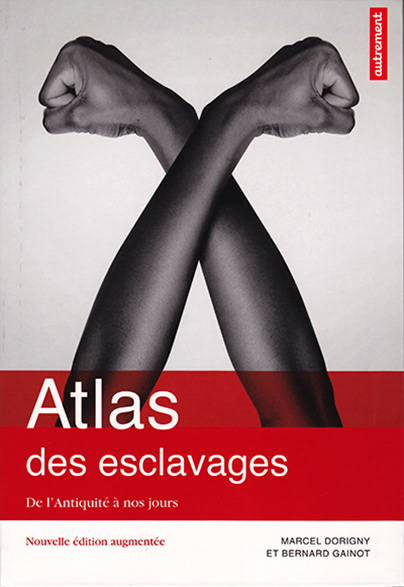 Atlas des esclavages (2e édition)