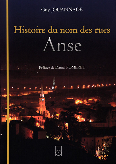 Histoire du nom des rues - Anse