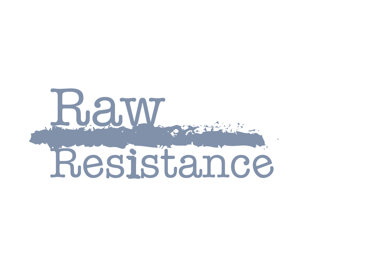 Raw Resistance