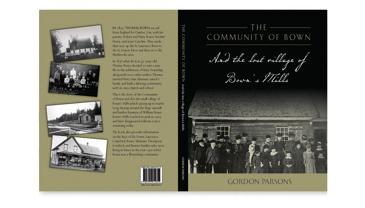 The Community of Bown and the lost village of Bown's Mills front and back cover flat