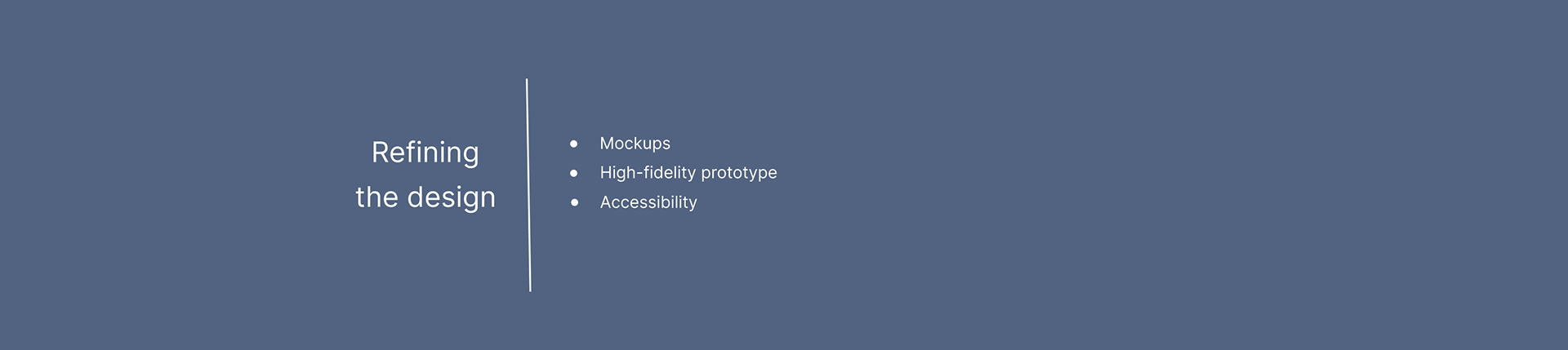 Refining the design