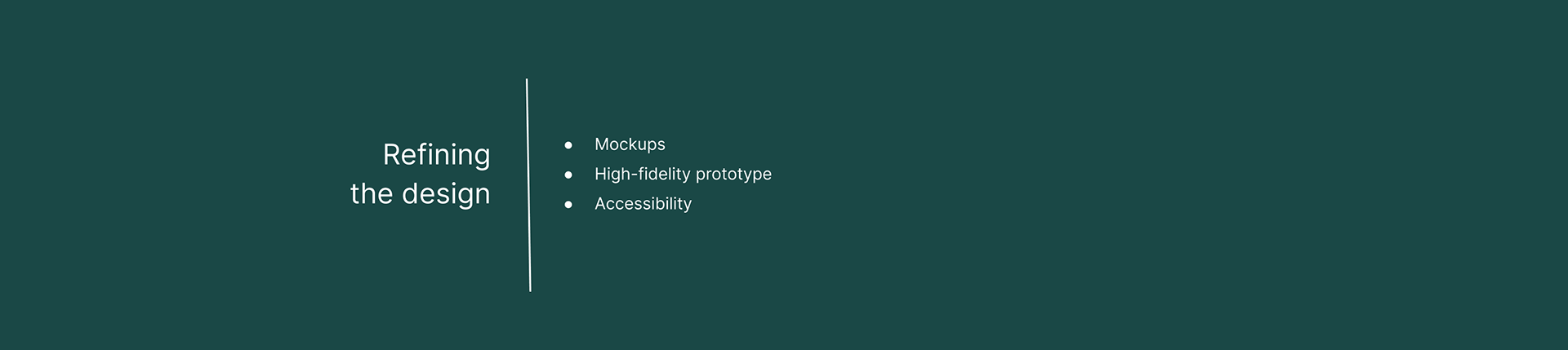 Refining the design