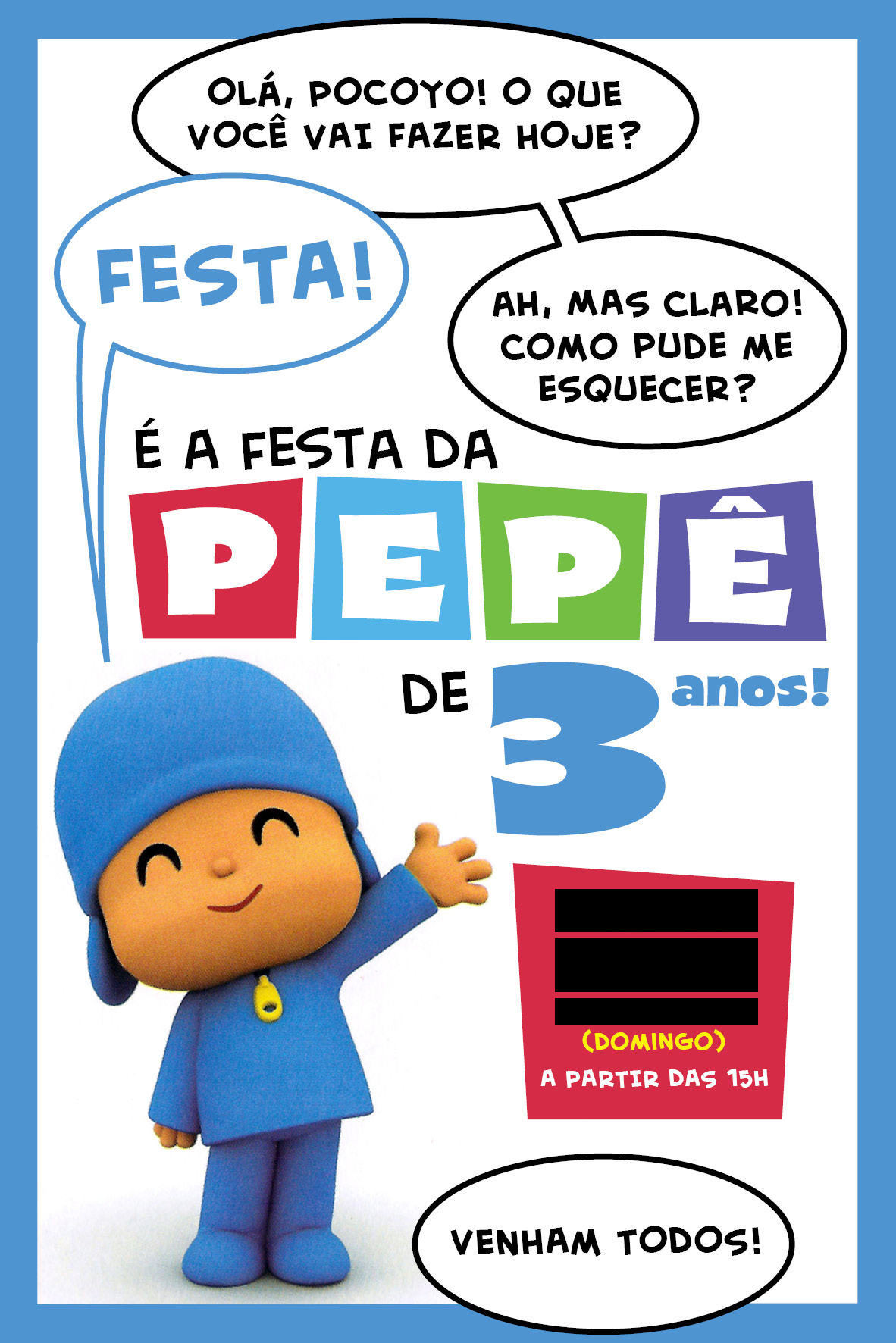 Convite para festa de 3 anos, com o tema "Pocoyo"