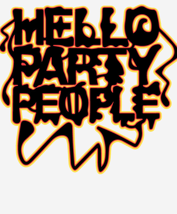 Hello party people
