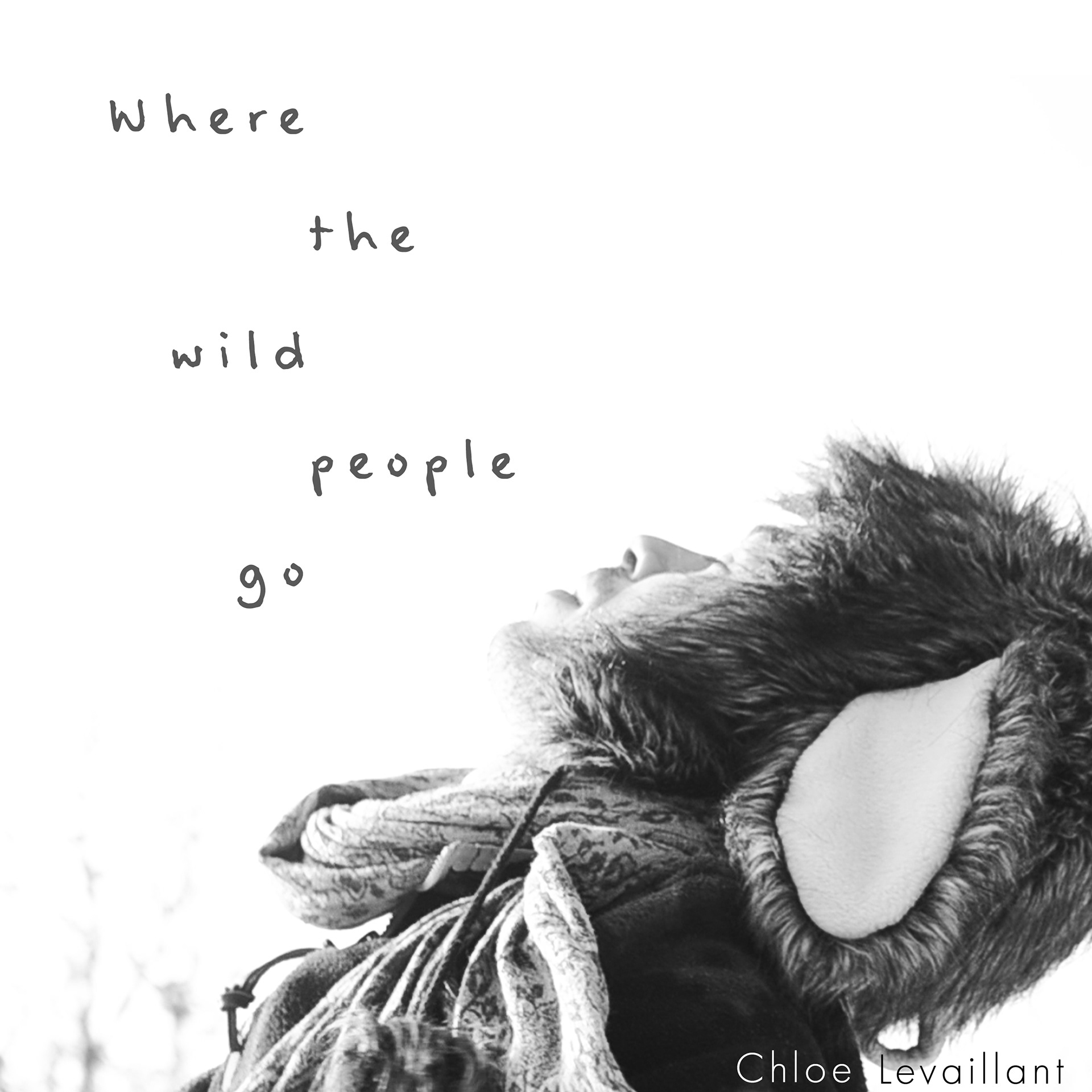 Chloe Levaillant, Where the Wild People Go