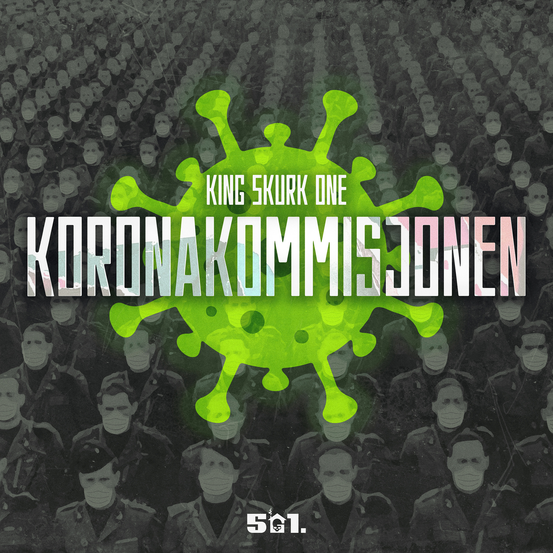 Cover for King Skurk One sin singel "Koronakommisjonen”. I samarbeid med NMG/G-Huset og 501.