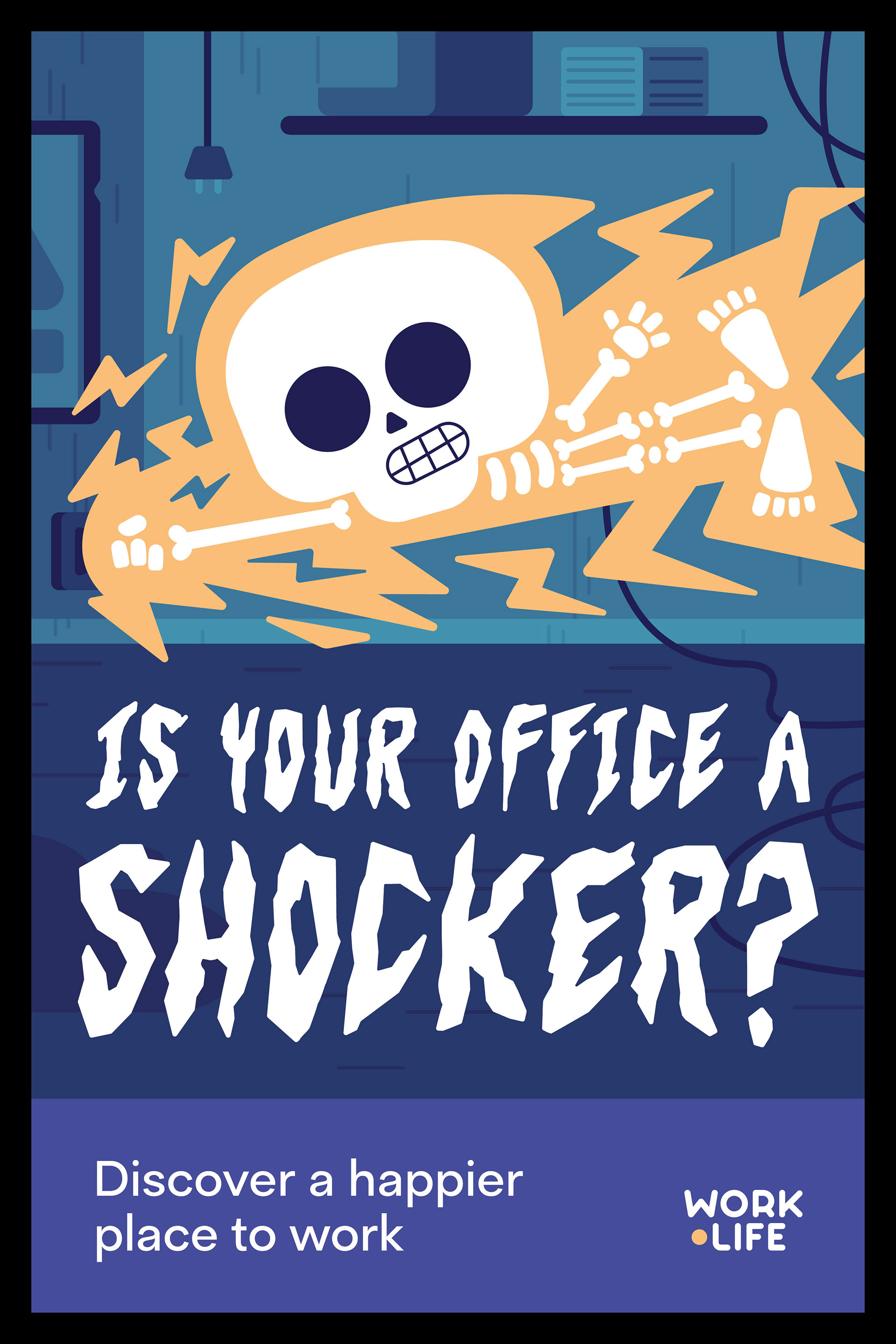 Campaign advert reading 'Is your office a shocker?'