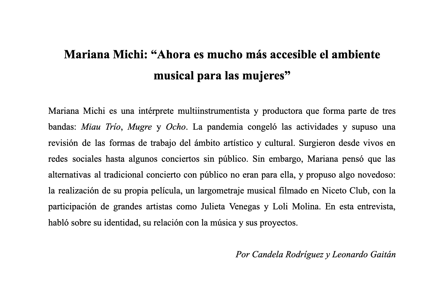 Entrevista escrita para el Taller de Escritura Periodística I. Accedé acá: https://docs.google.com/document/d/10OaYOk9hLSx_fkQVhn8mkCM9T-as_dlifQn9rLxnwa8/edit?usp=sharing