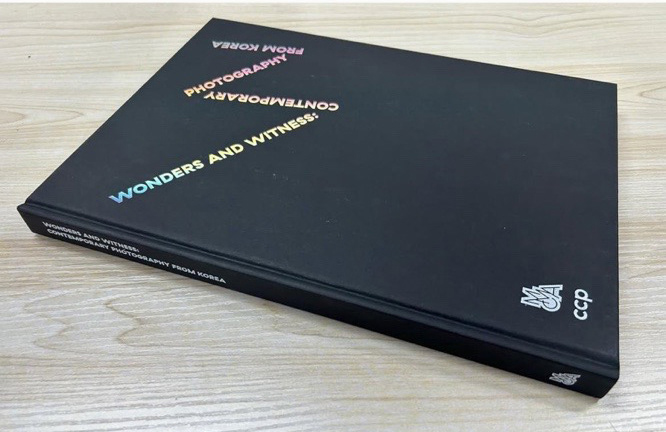 Wonders and Witness  Contemporary Photography from Korea, MMCA, CCP