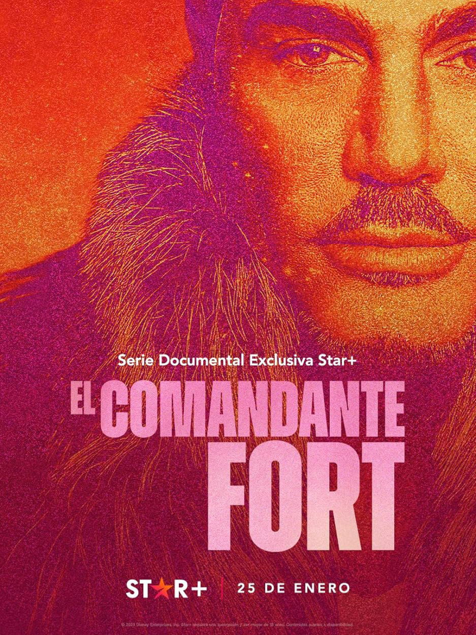 El Comandante Fort (2023) - Star+