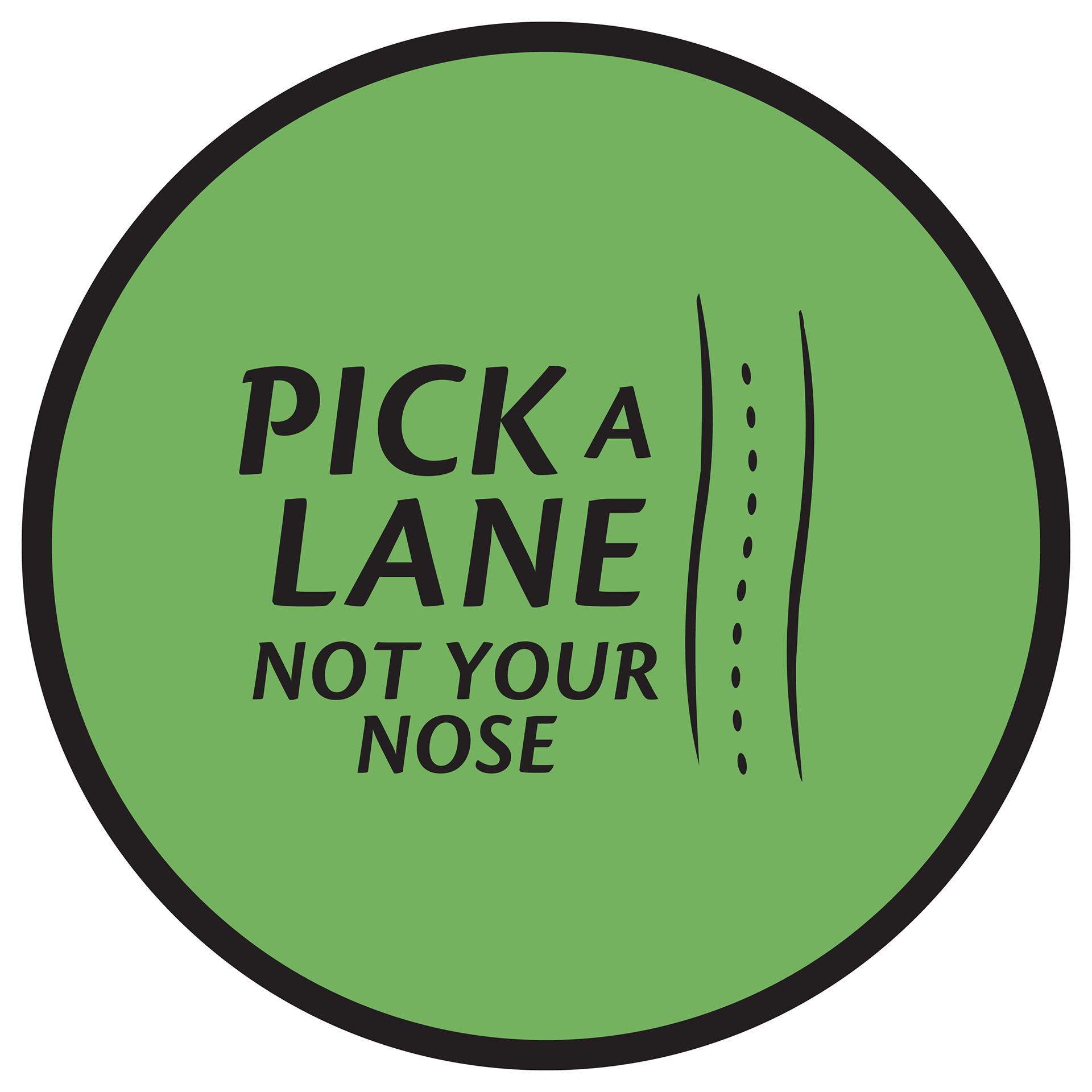 Pick A Lane