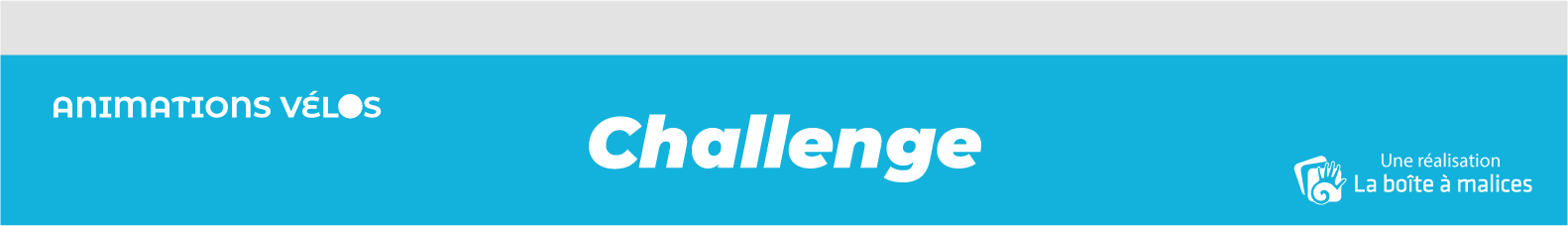 Animations vélos - Challenge - Réalisé par la Boîte à Malices