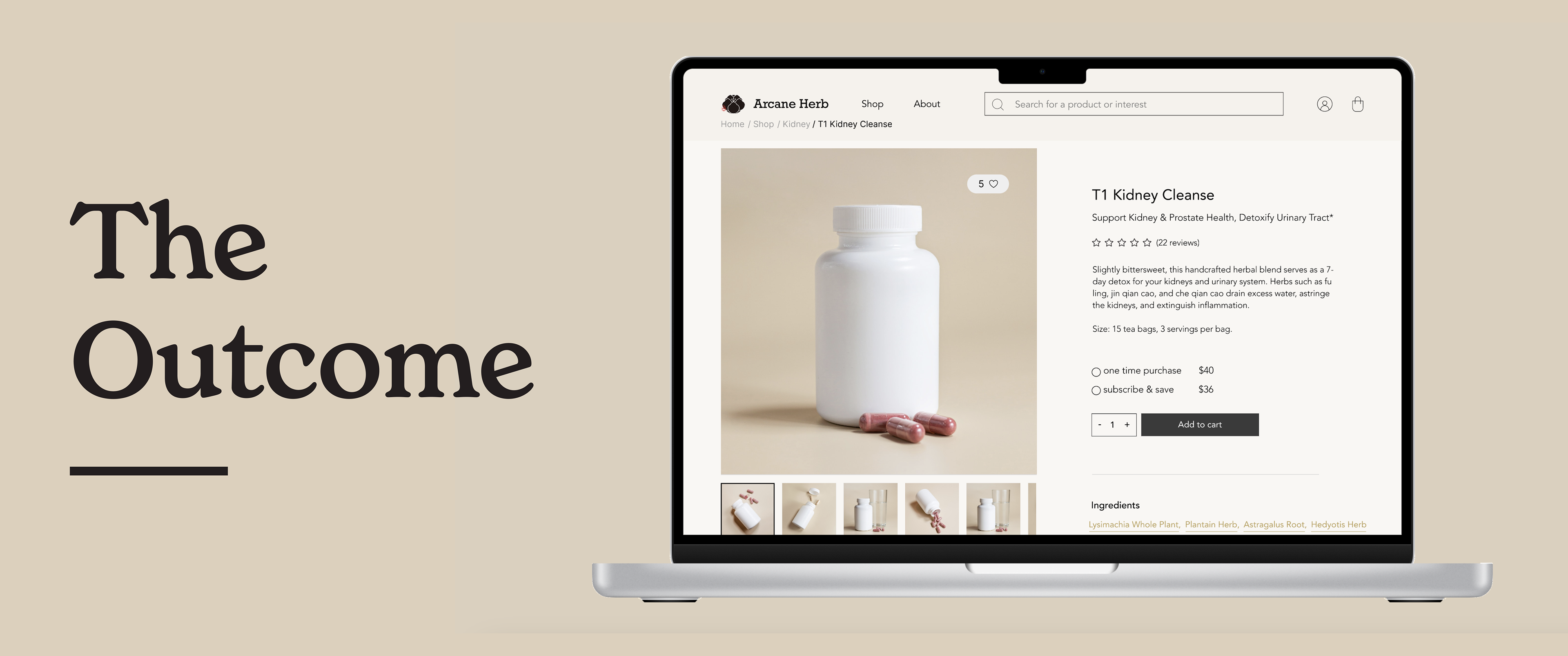 A graphic that says the outcome and shows a picture of the final web design in high fidelity with warm colors and an image of a pill bottle.