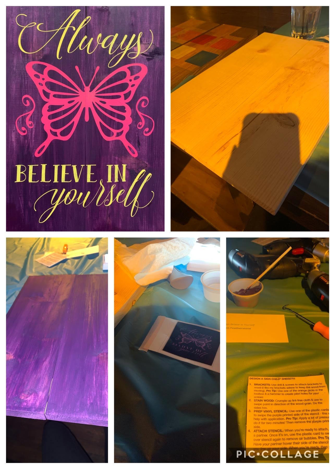 "Always Believe in Yourself" Wooden Sign making 