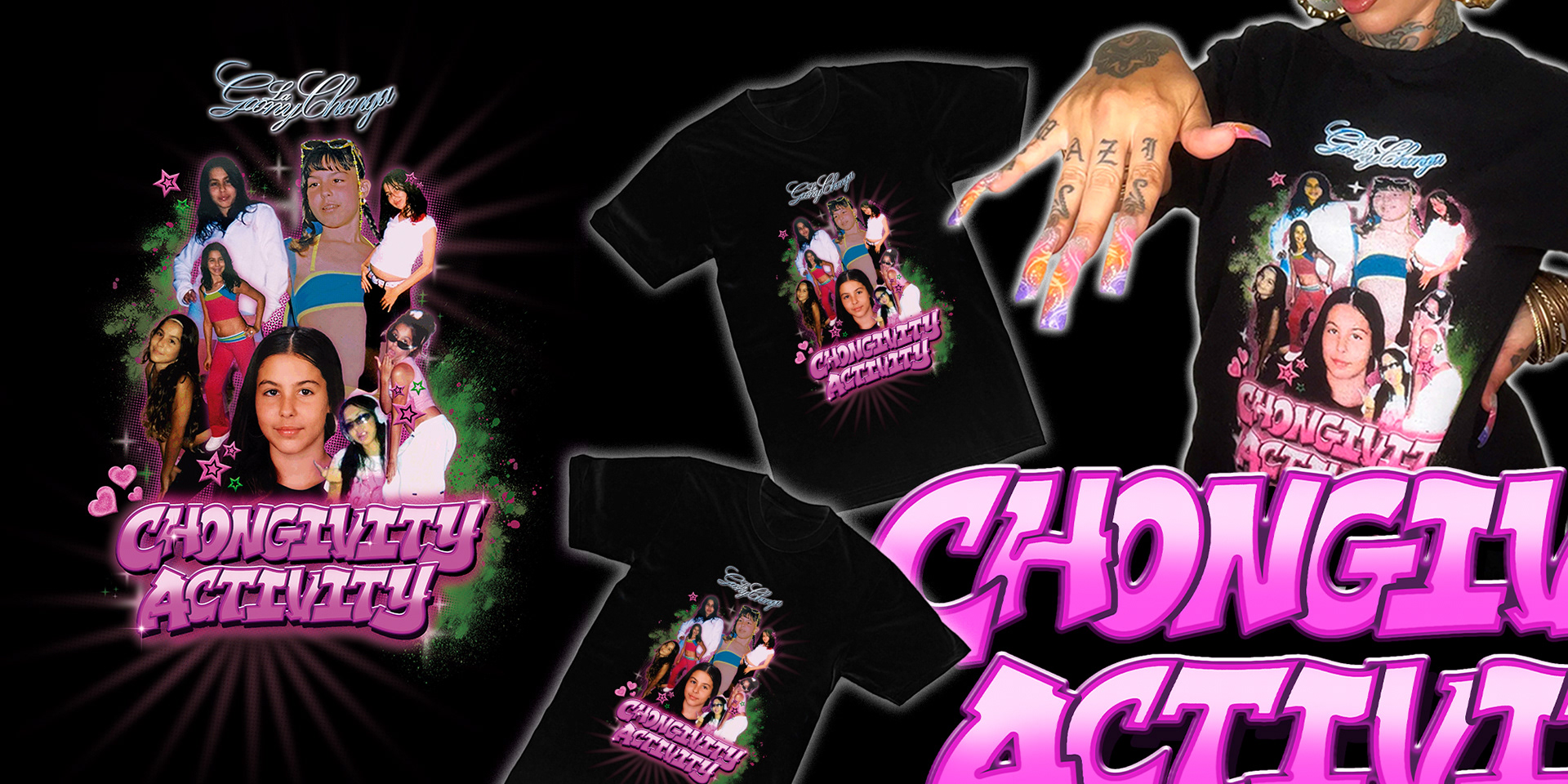 CHONGIVITY ACTIVITY MERCH (LIMITED EDITION) - LA GOONY CHONGA