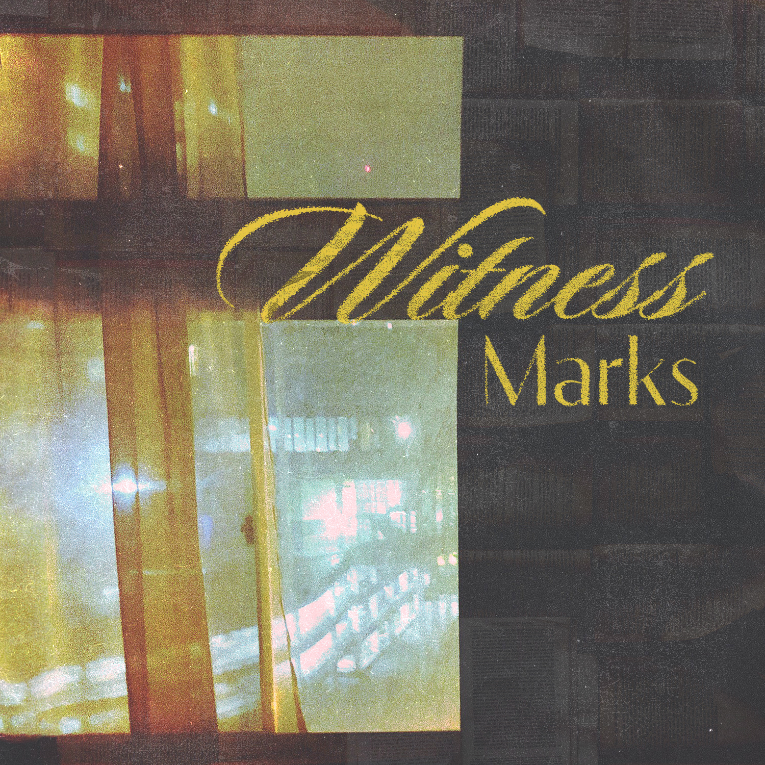 "Witness Marks"