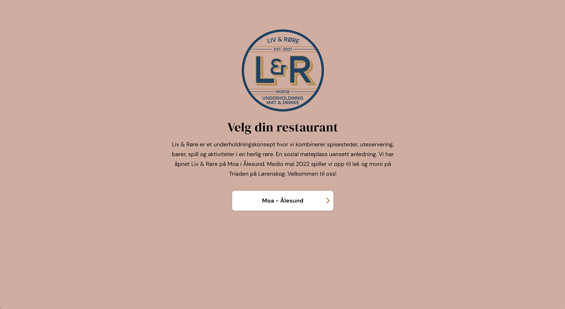 Landing page for all Liv&Røre restaurants.