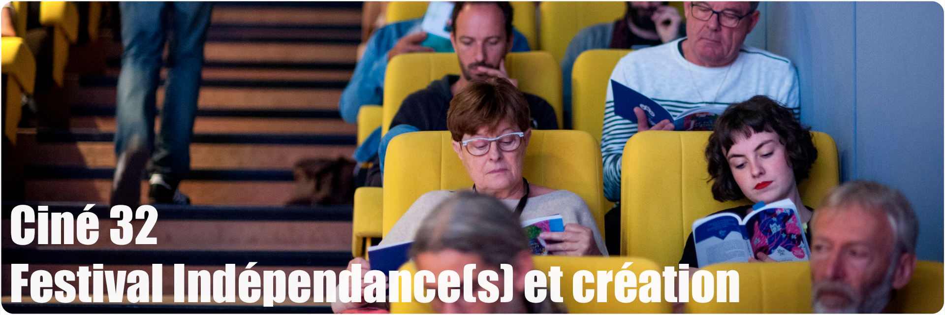 Ciné32 Festival Indépendance(s) et Création