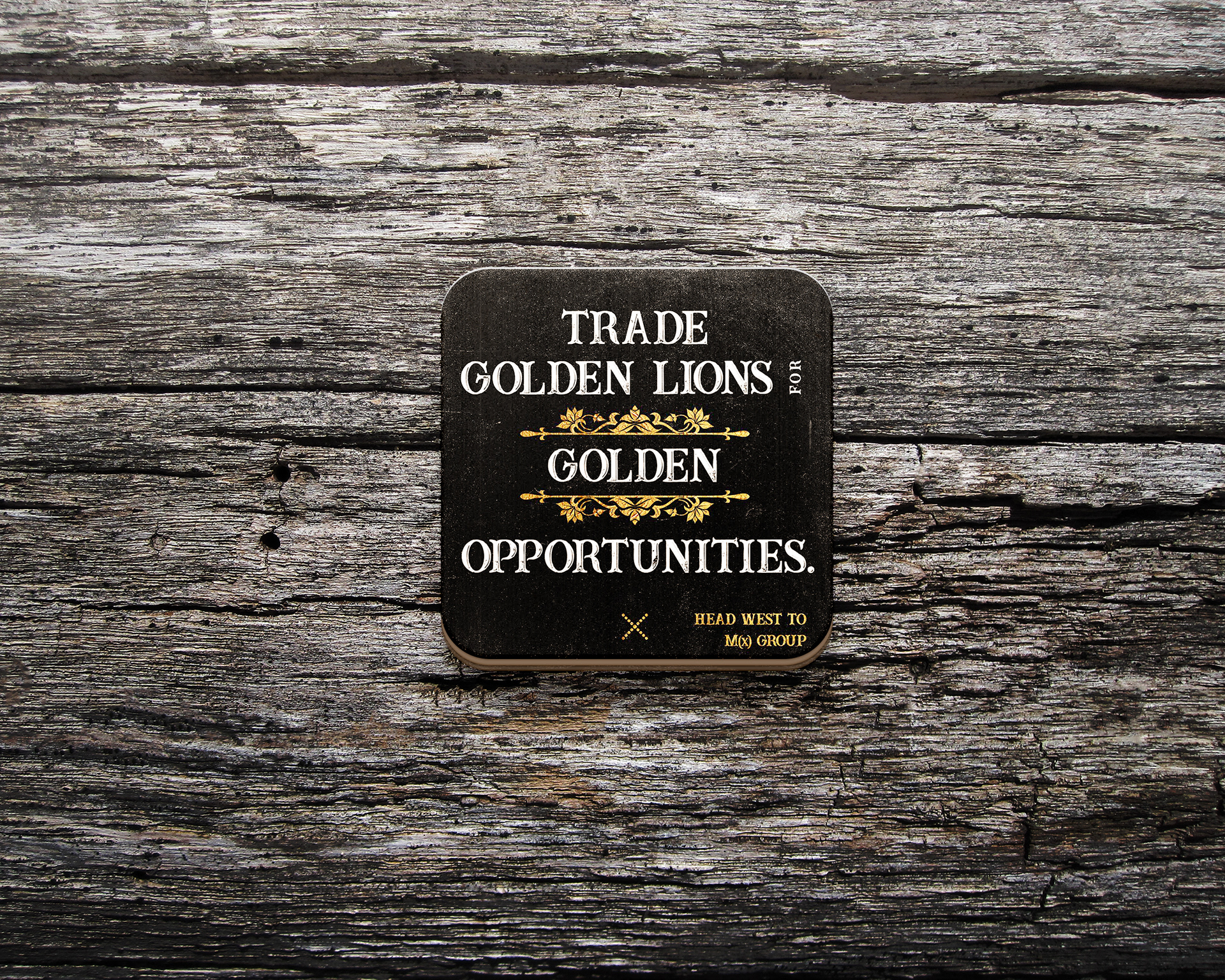 Coasters to be placed in Soho House bars as well as in bars frequented by creatives.