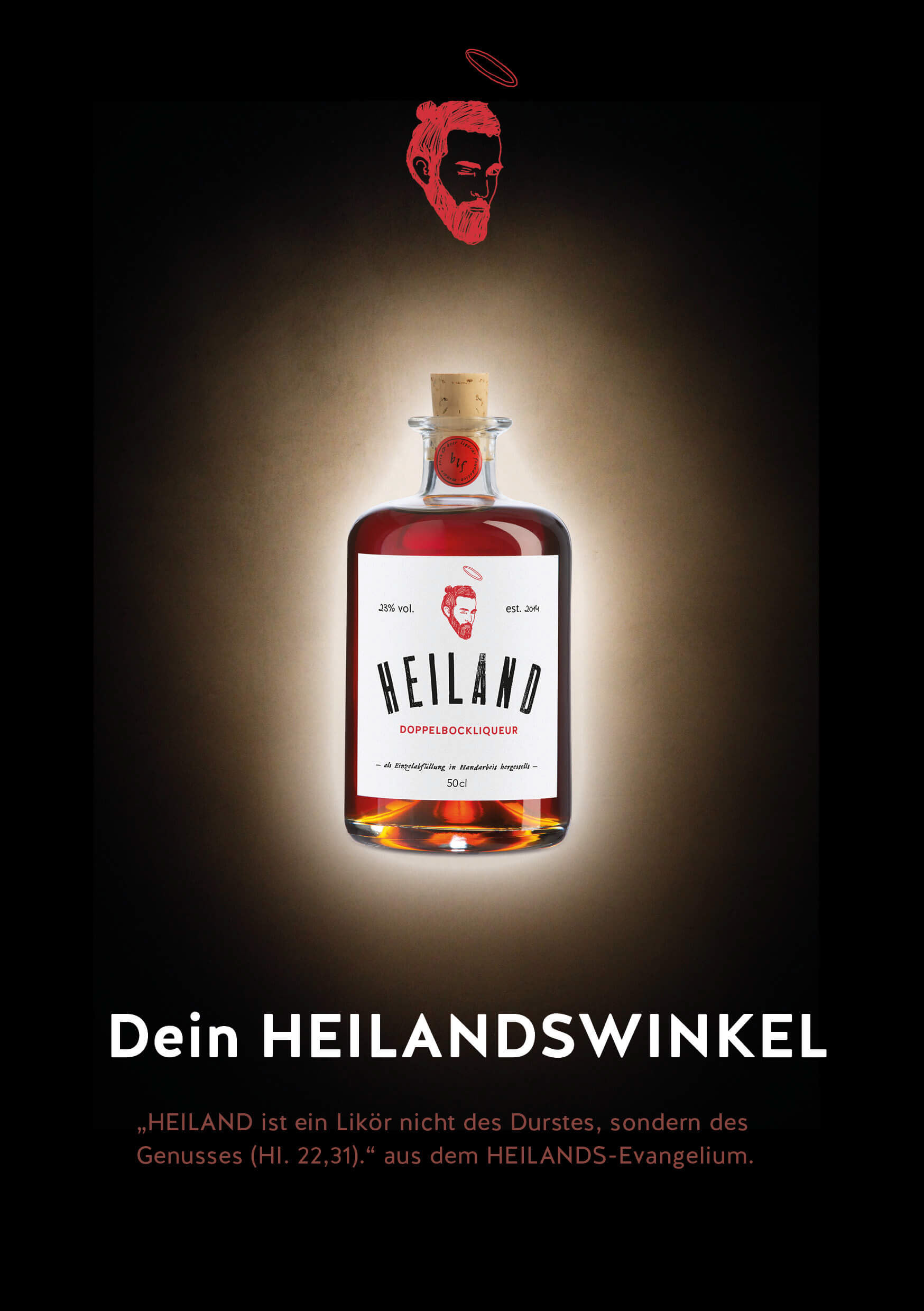 "Heiland is a Liqueur not of thirst, though of the indulgence. (Hl. 22.31)" - Gospel of Heiland