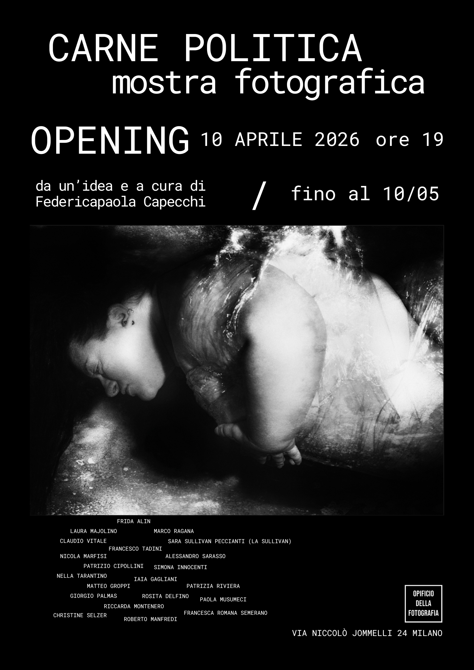 CARNE POLITICA Mostra Fotografica Opificio della Fotografia Milano 