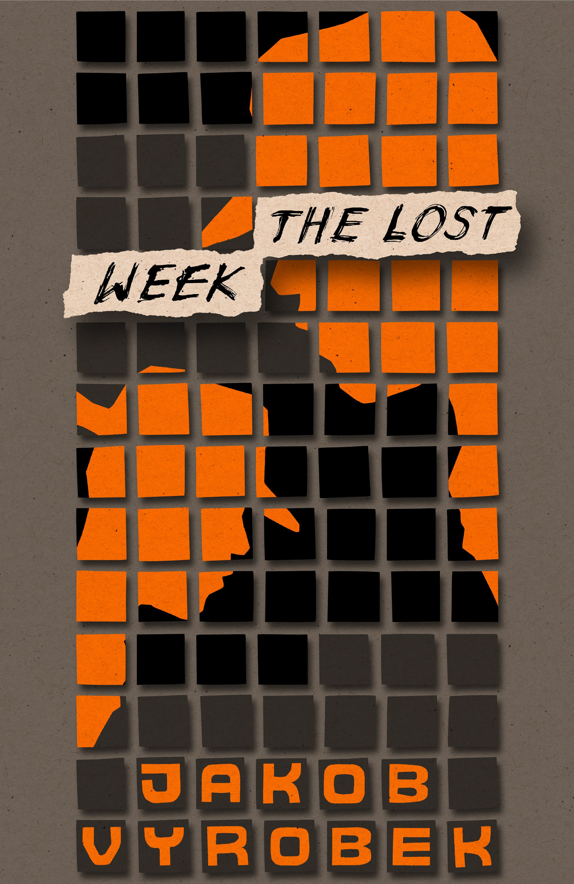Book cover for fictional novel "The Lost Week"