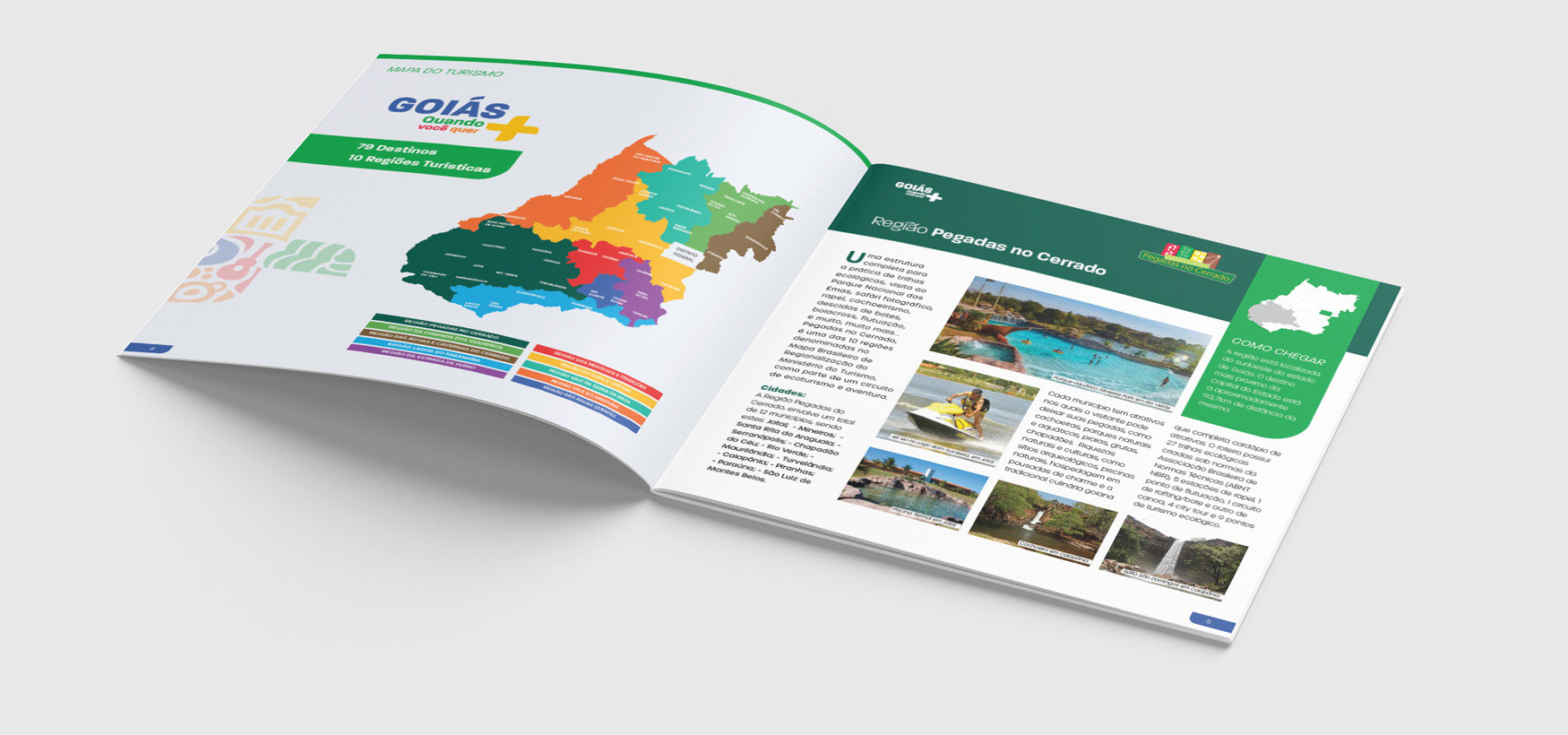 Folder da Campanha "Goiás, quando você quer +", material com informações detalhadas sobre as regiões turísticas do Estado.