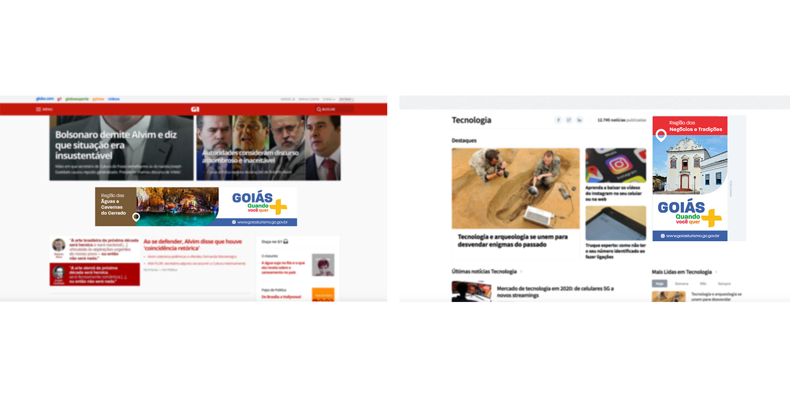 Anúncios da Campanha "Goiás, quando você quer +" em sites diversos.