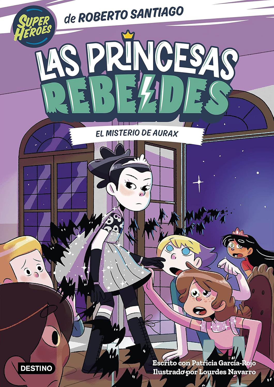 Las Princesas Rebeldes, el misterio de Aurax - Roberto Santiago