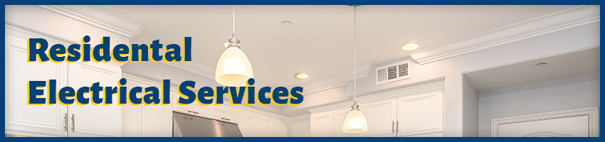 Residential Electrical Services