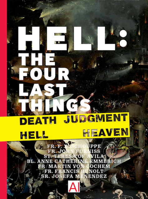 The Four Last Things: Death, Judgment, Hell, Heaven