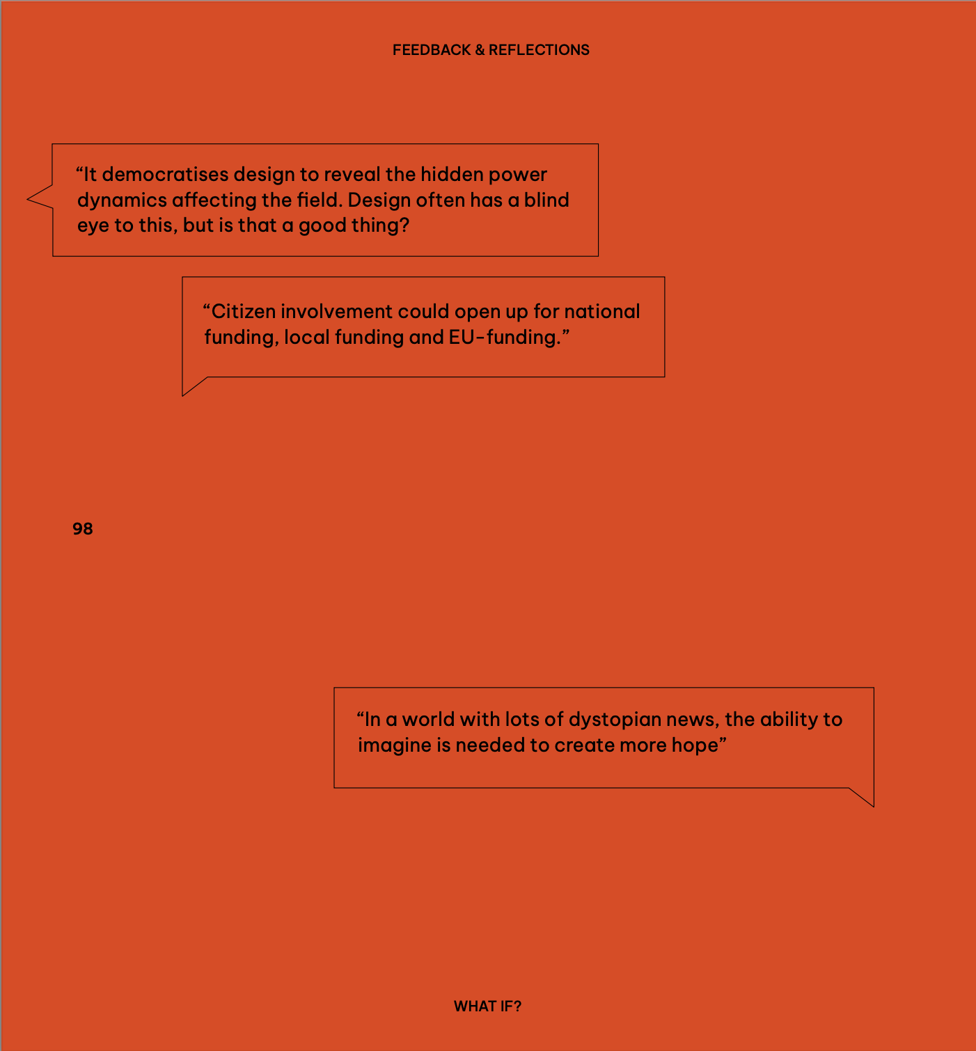 Feedback and responses to the concepts