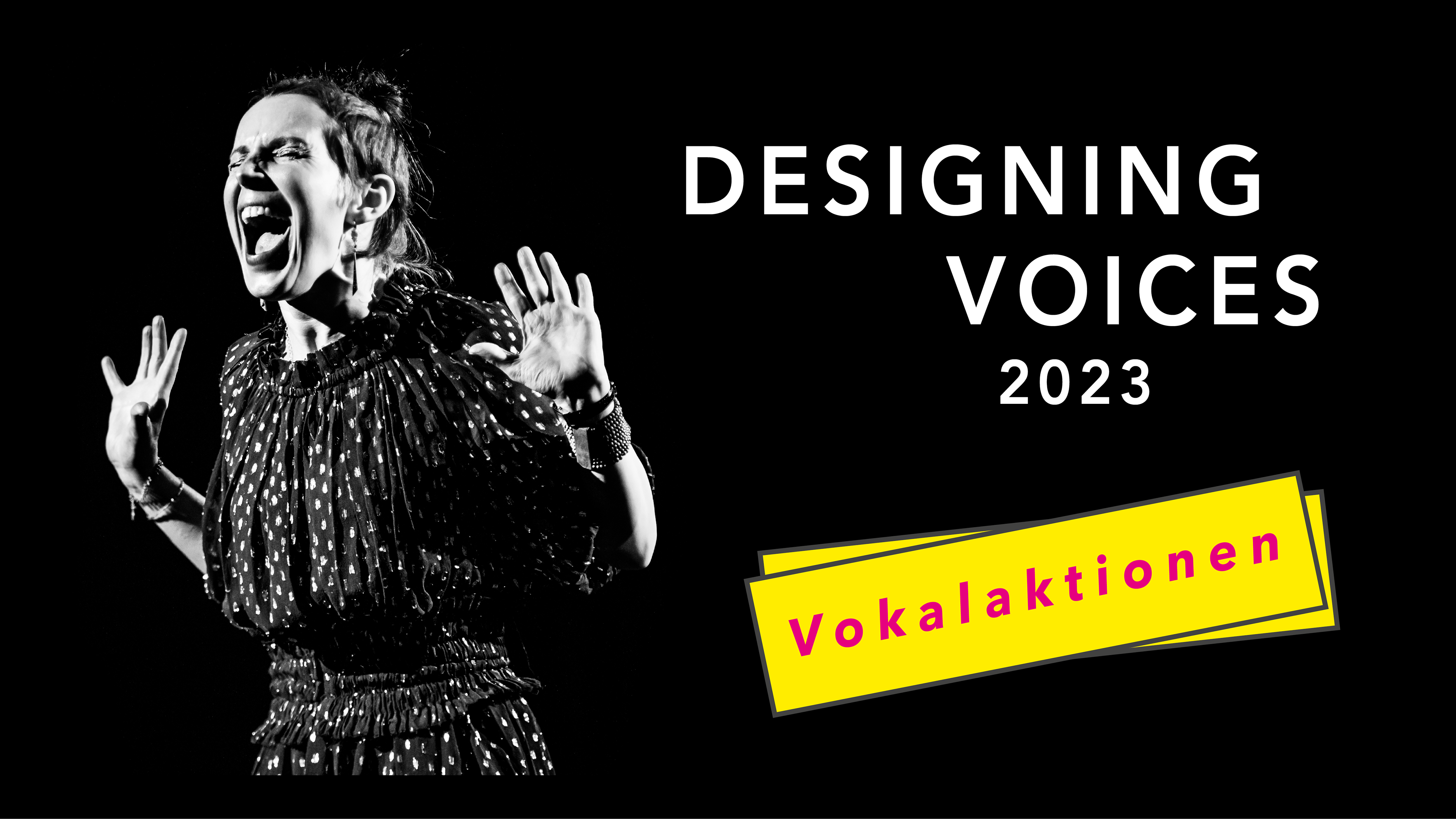 Poster: Int. Festival of Vocal Performance Art, Sound & Music DESIGNING VOICES 2023 © Alex Nowitz